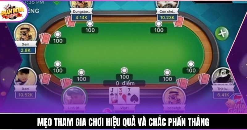 Mẹo tham gia chơi hiệu quả và chắc phần thắng